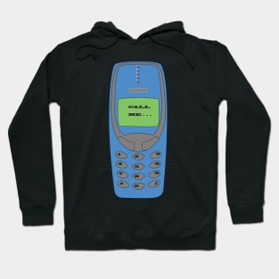 Call me, or text me. Hoodie